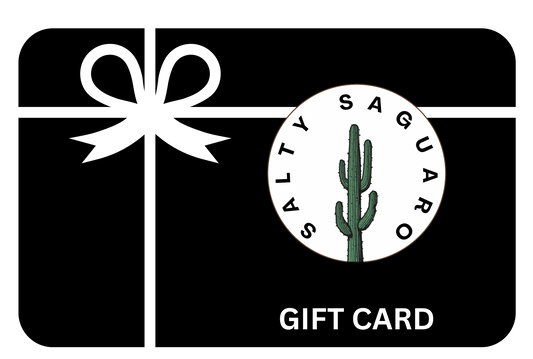 Salty Saguaro Digital Gift Card