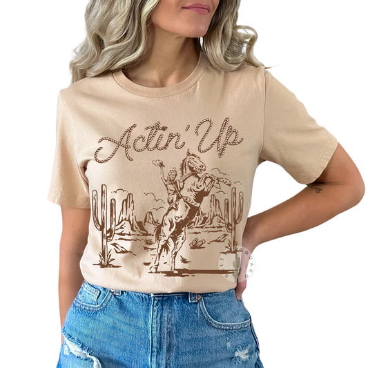 Actin' Up Tee